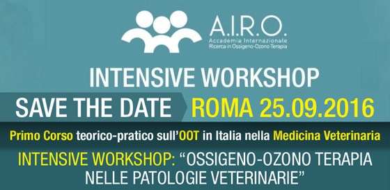 Intensive Workshop: “OSSIGENO-OZONO TERAPIA NELLE PATOLOGIE VETERINARIE” – Roma 25.09.2016