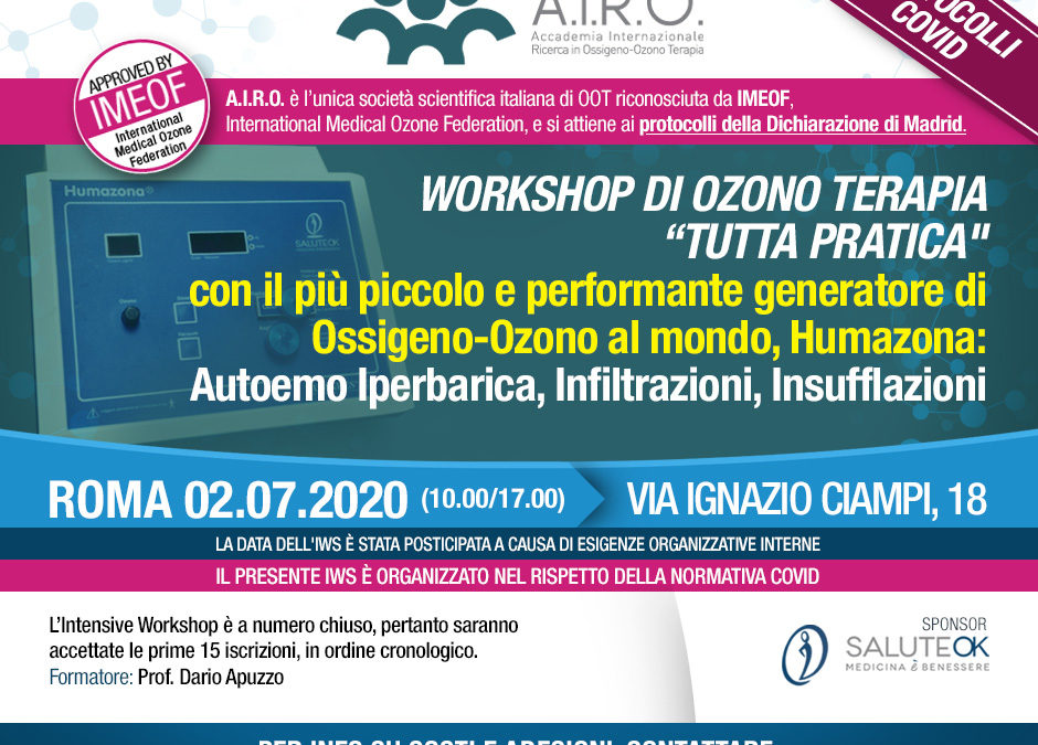 WORKSHOP PRATICO DI OZONO TERAPIA: generatore di Ossigeno-Ozono Humazona – Roma 02.07.2020