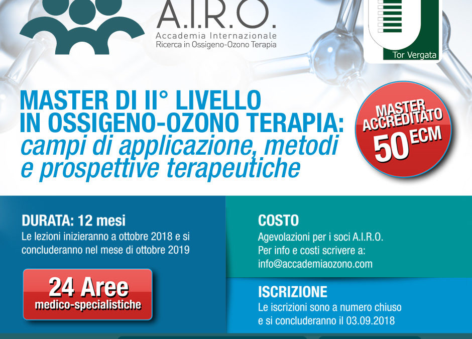 MASTER DI II° LIVELLO IN OSSIGENO-OZONO TERAPIA: campi di applicazione, metodi e prospettive terapeutiche