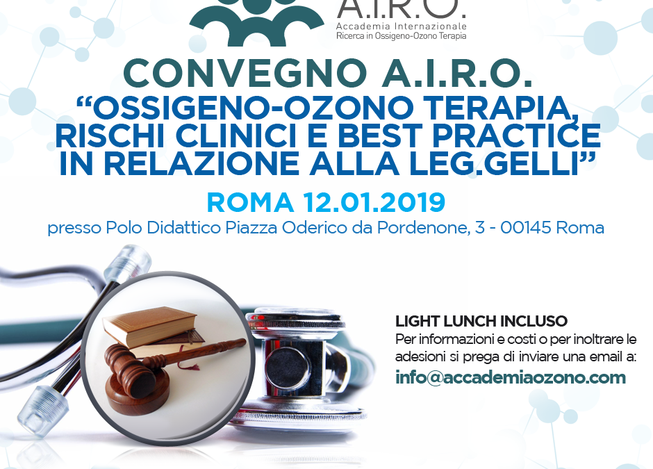 CONVEGNO A.I.R.O.: Ossigeno-Ozono Terapia, rischi clinici e best practice in relazione alla leg. Gelli