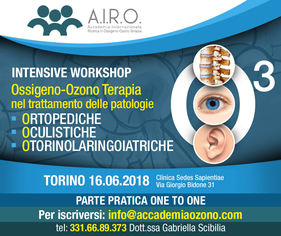 IWS: Torino 16.06.2018 Ossigeno-Ozono Terapia nel trattamento delle patologie ORTOPEDICHE OCULISTICHE OTORINOLARINGOIATRICHE